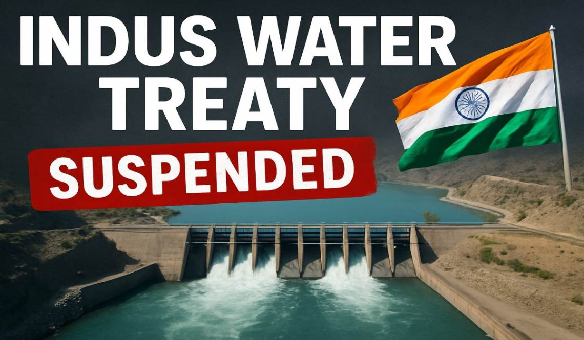 Indus Waters Treaty Suspended India’s Big Move After Kashmir Attack Explained